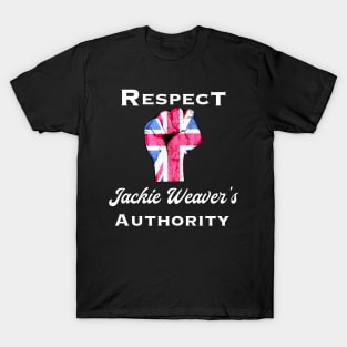 Jackie Weaver Authority Respect T-Shirt